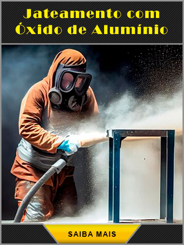Jateamento com Óxido de Alumínio